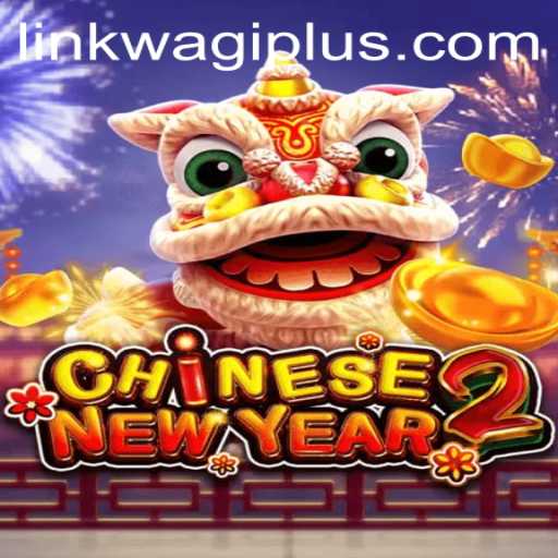 Exploring CHINESENEWYEAR2: A Festive Journey with Wagiplus